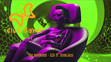 The Weekend SZA ft Davejaxx Amapiano Mix