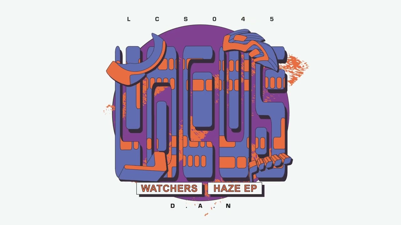 Watch Watchers - D A N (LCS045) on YouTube Watch Watchers - D A N (LCS045) on YouTube