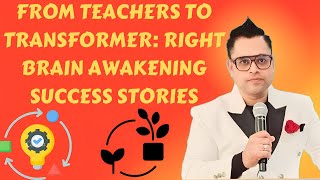 Famous Right Brain AWAKENING Teachers Training Program | By Dr. Vipul Bhartiya | Video In Hindi Wealth