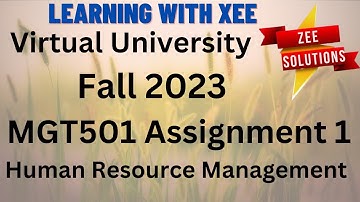 MGT501 HUMAN RESOURCE MANAGEMENT ASSIGNMENT 1 spring 2023 Virtual University of Pakistan