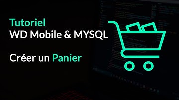 Tuto WinDev Mobile : Système de panier e-commerce
