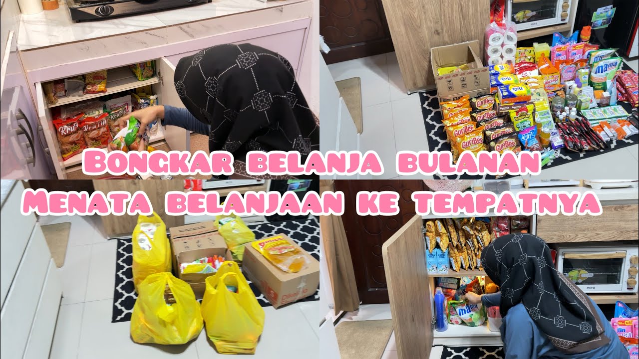 BONGKAR BELANJA BULANAN LANJUT MENATA KE TEMPATNYA 