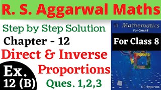 R S Aggarwal Maths Class 8 | Chapter 12 Direct And Inverse Proportions Exercise 12 A Questions 1,2,3