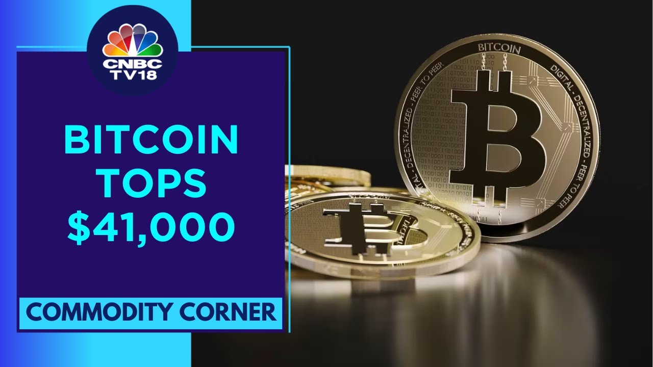 Bitcoin Prices Hit A 19-Month High, Climbing Above $41,000 | CNBC TV18