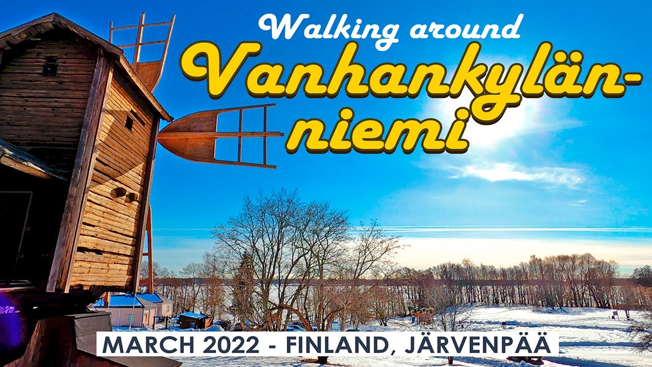 Walk Around Vanhankyl nniemi March 2022 Finland J rvenp 4K YouTube walk-around-vanhankyl-nniemi-march-2022-finland-j-rvenp-4k-youtube