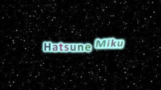 Miku hatsune story rider (with lyrics)