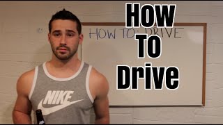 How To Drive