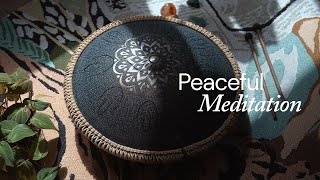 1 Hour Peaceful Meditation with Tongue Drum | Attract Abundance and Positivity in Your Life