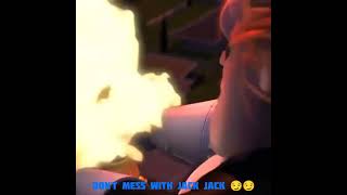 Dont Mess With Jack Jack