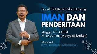 Ibadah GBI Bethel Kelapa Gading - 'Iman & Penderitaan' - Pdt. Ronny Bagenda