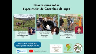 Experiencias de Cosecha de agua Colombia, Peru y Bolivia