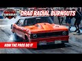 Drag Radial Burnout How To: Tech Tip Tuesday