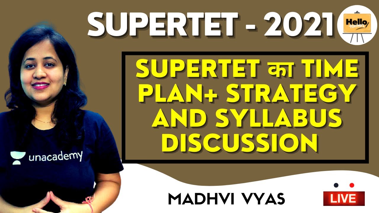 SUPERTET का TIME PLAN + STRATEGY AND SYLLABUS DISCUSSION | English | Hello Teachers | Madhvi Vyas