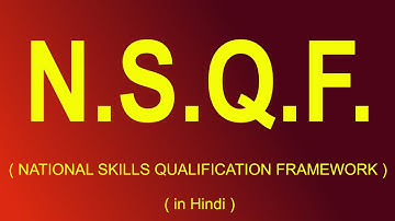 N.S.Q.F. ( National Skills Qualification Framework ) in Hindi