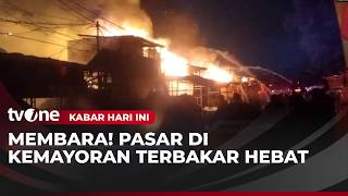 Download lagu Kebakaran Hebat Melanda Pasar Jiung Kemayoran | Kabar Hari Ini