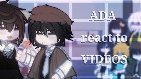 Armed Detective Agency react to Videos (ANGST) Part 3 || SukiDa || Credits in comments || X2 speed