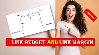 Link Budget and Link Margin | Link Budget vs Link Margin | Link Budget | Link Margin HINDI URDU