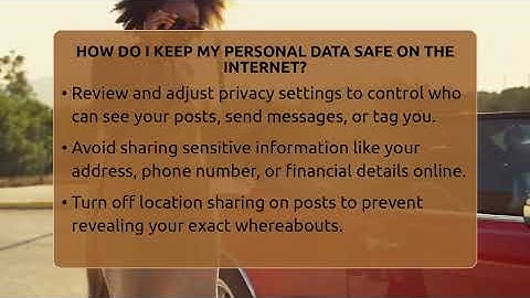How Do I Keep My Personal Data Safe On The Internet? - Everyday-Networking
