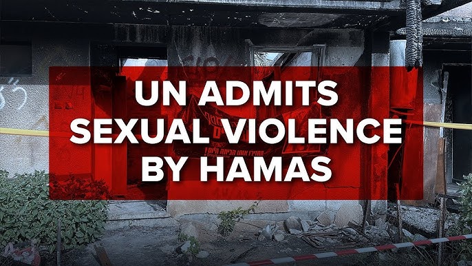 Un Acknowledges Sexual Crimes By Hamas After Five Months Jerusalem Dateline March 5 2024