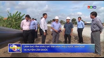 PCT UBND tỉnh Phạm Văn Cảnh khảo sát tình hình nước sinh hoạt tại huyện Cần Giuộc | LONG AN TV