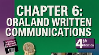 Chapter 6: Oral and Written Communications