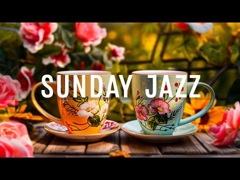 Sunday Morning Jazz - Relaxing of Calm Jazz Instrumental Music & Soft Bossa Nova for Positive Energy