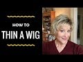 HOW TO Thin A Wig | Raquel Welch Voltage | CRAZY WIG LADY