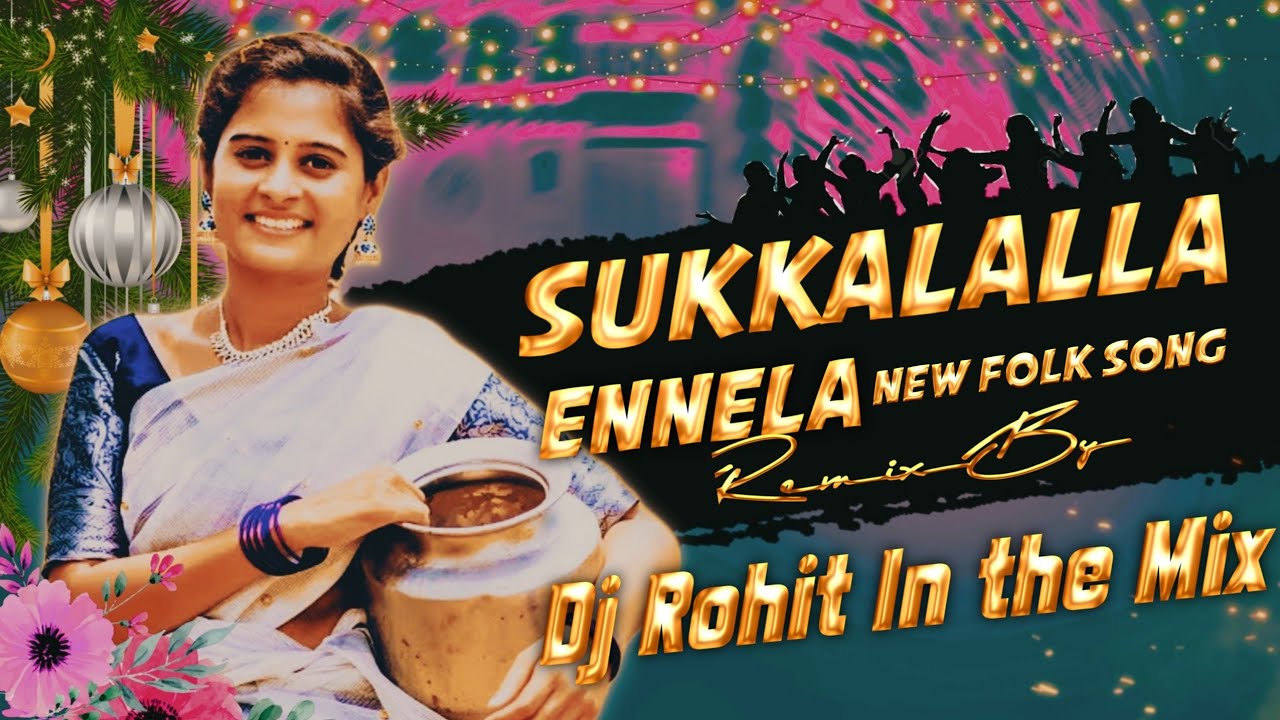 Sukkalalla Ennela New Folk Dj Song EDM TEENMAR   Remix By Dj Rohit InThe Mix