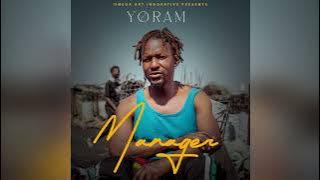 Yoram Maloto ft Boyd Sage - Manager Official Audio