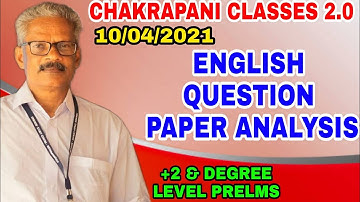 10/04/2021 ENGLISH QUESTION PAPER ANALYSIS || KERALA PSC +2 &  DEGREE LEVEL PRELIMINARY EXAM