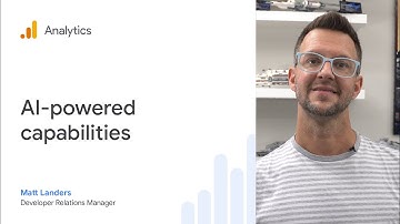 Artificial Intelligence capabilities in Google Analytics