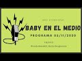 Baby Etchecopar Baby En El Medio Programa 05/11/2020