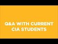 Q&A with Current CIA Students