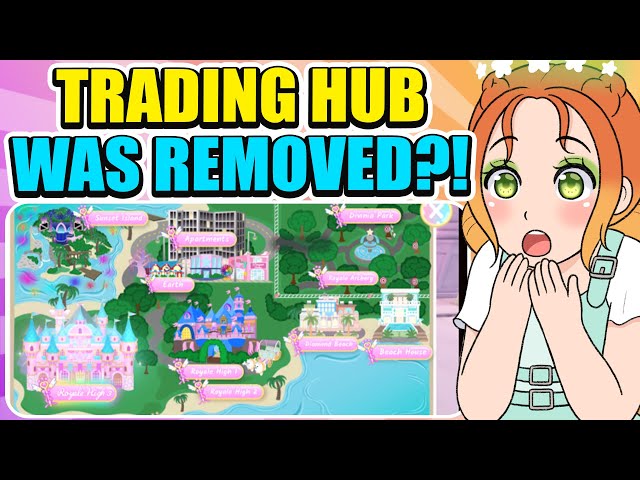 THE TRADING HUB WAS REMOVED FROM ROYALE HIGH! No Longer On The Map?! 🏰 Royale  High ROBLOX 