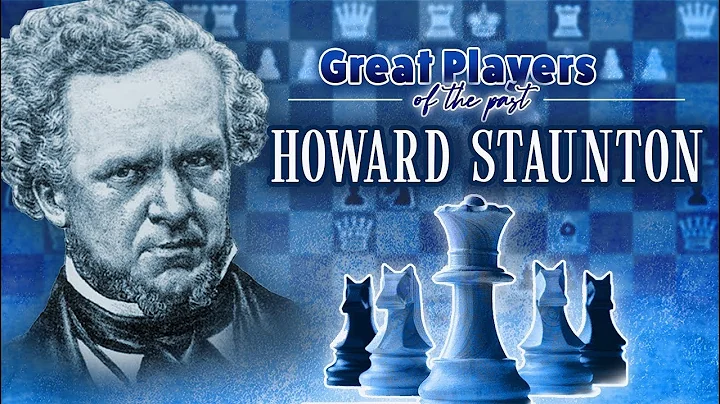 Great Players of the Past: Howard Staunton - DayDayNews