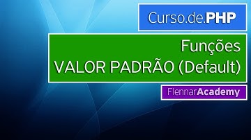 Curso PHP - Funções - Valor Padrão - Default Values