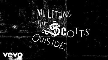 THE SCOTTS, Travis Scott, Kid Cudi - THE SCOTTS (Outside)