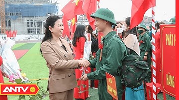 Lễ giao, nhận quân năm 2023 tại Bắc Giang diễn ra trang trọng, phấn khởi | ANTV