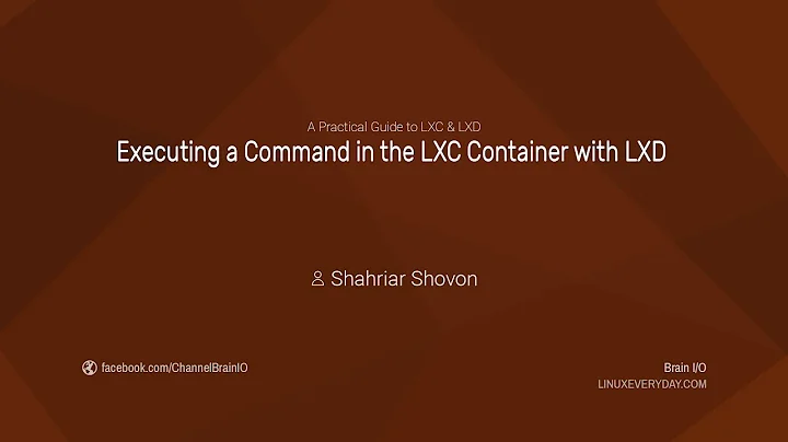 09. Executing a Command in the LXC Container with LXD