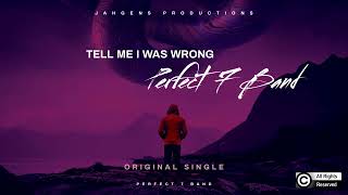 Tell Me I Was Wrong - Perfect 7 Band original single. screenshot 2