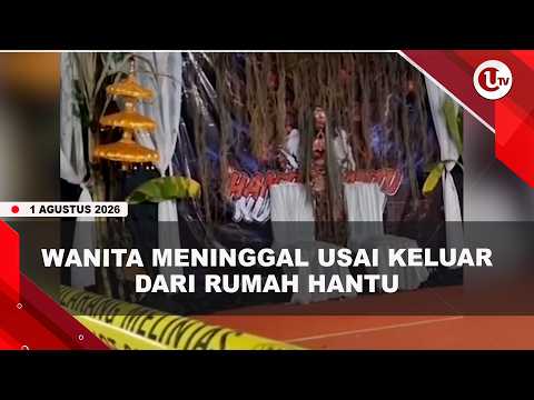 WANITA MENINGGAL USAI KELUAR DARI WAHANA RUMAH HANTU, DIDUGA SERANGAN JANTUNG | U-NEWS