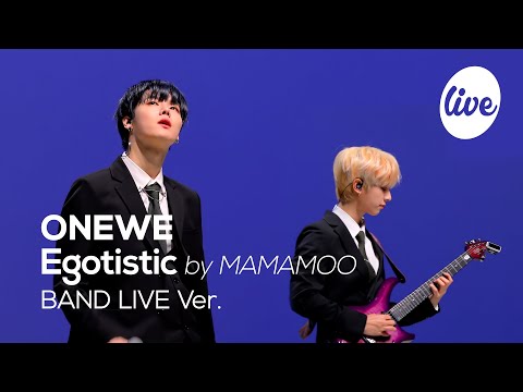 [4K] ONEWE - “Egotistic (by MAMAMOO)” Band LIVE Concert [it's Live] canlı müzik gösterisi