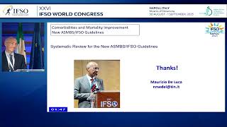 COMORBIDITIES AND MORTALITY IMPROVEMENT: NEW ASMBS/IFSO GUIDELINES - Room Italia August 31