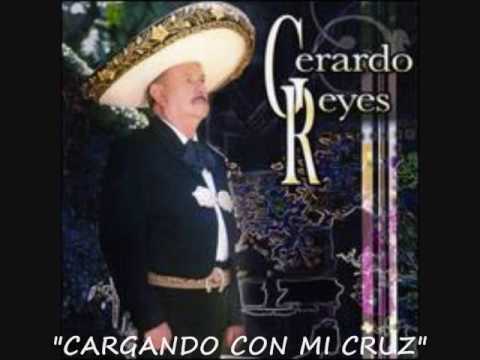 GERARDO REYES "CARGANDO CON MI CRUZ"