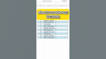 Làm danh sách chọn trong excel 💓💓💓