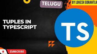 Part 11: Tuple in TypeScript | Telugu