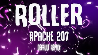 Apache 207 - ROLLER (Default Remix)