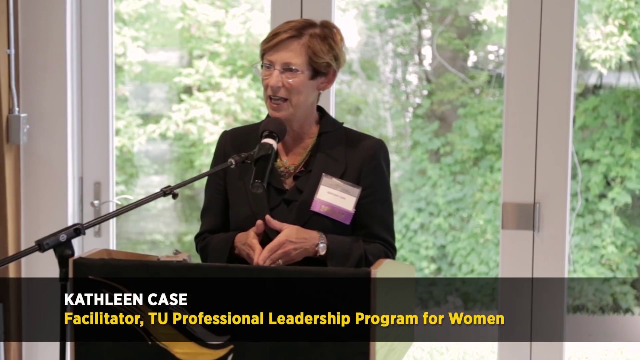 Facilitator Kathleen Case on the Importance of TU Professional Leadership Program for Women
