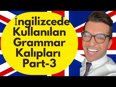 İngilizcede Kullanılan GRAMMAR Kalıpları PART-3/4