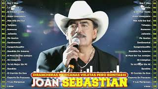 JOAN SEBASTIAN MIX EXITOS ROMANTICOS | JOAN SEBASTIAN Grandes Éxitos Enganchados